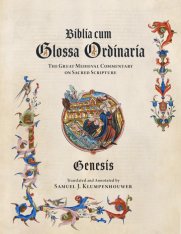 Biblia cum Glossa Ordinaria – Genesis, The Great Medieval Commentary on Sacred Scripture